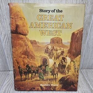 Vintage Story of the Great American West Reader's Digest 1977 Hardcover History‎